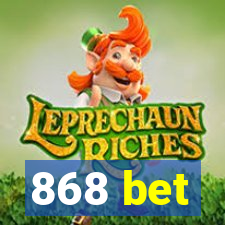 868 bet